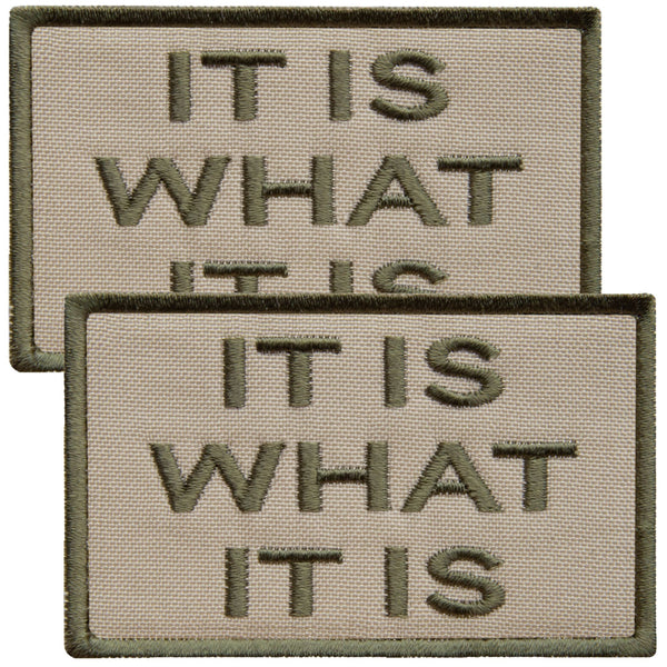 2-Pcs "It is What It is" Patches, Hook & Loop Full Embroidery Badge Patch Velcro Hook & Loop Black Beige